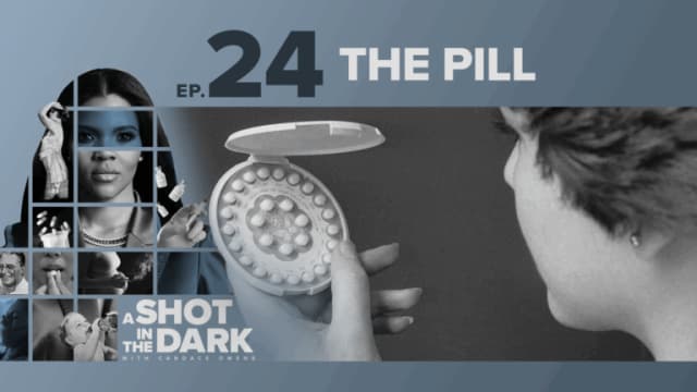 A Shot In The Dark Ep 24 | The Pill