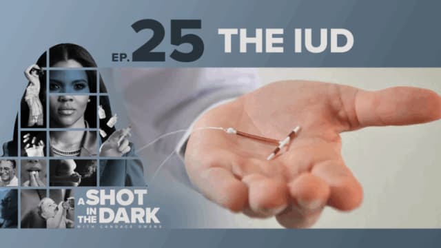 A Shot In The Dark Ep 25 | The IUD