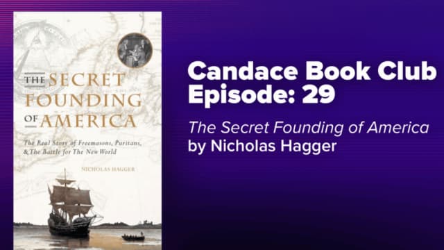 Candace Book Club: <I>The Secret Founding of America</i> by Nicholas Hagger | Ep29